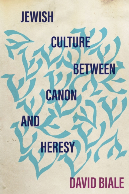 Jewish Culture between Canon and Heresy, EPUB eBook