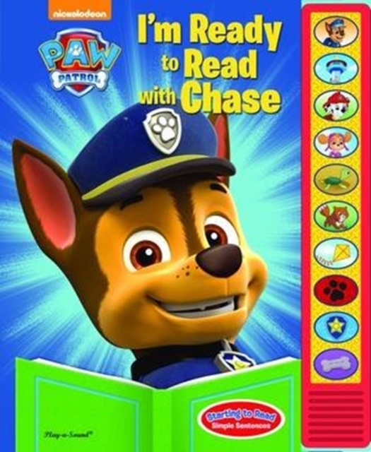 Nickelodeon PAW Patrol: I'm Ready to Read with Chase Sound Book, Hardback Book