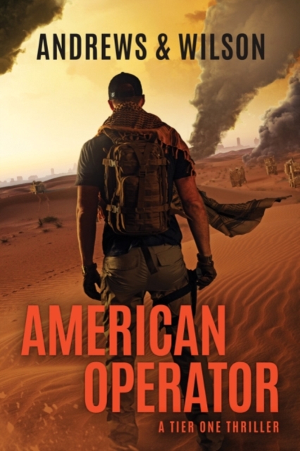 American Operator : A Tier One Story, Paperback / softback Book