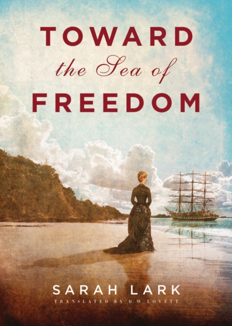 Toward the Sea of Freedom, Hardback Book