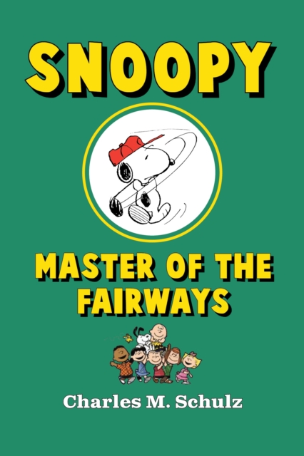 Snoopy, Master of the Fairways, PDF eBook