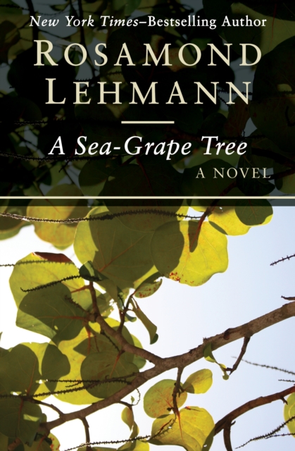 A Sea-Grape Tree : A Novel, EPUB eBook