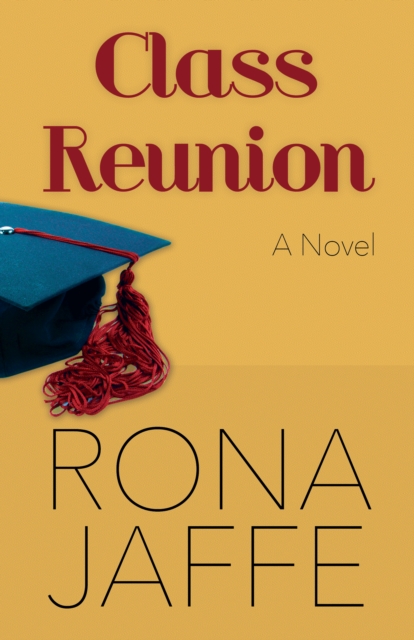 Class Reunion : A Novel, EPUB eBook