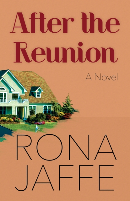 After the Reunion : A Novel, EPUB eBook