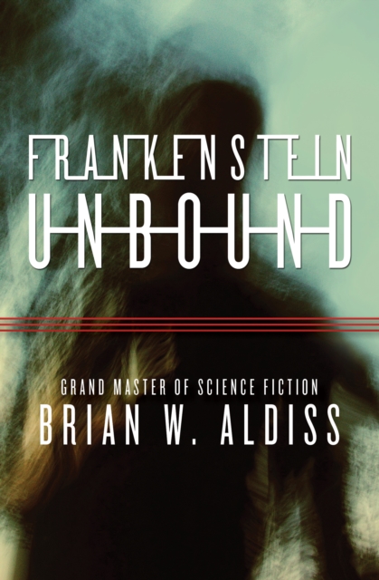 Frankenstein Unbound, EPUB eBook