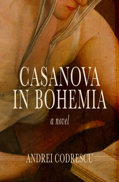 Casanova in Bohemia : A Novel, EPUB eBook