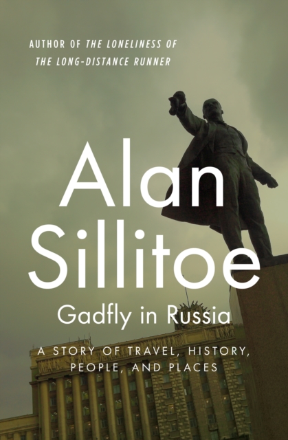 Gadfly in Russia : A Story of Travel, History, People, and Places, EPUB eBook