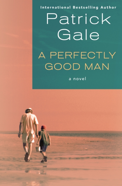 A Perfectly Good Man : A Novel, EPUB eBook