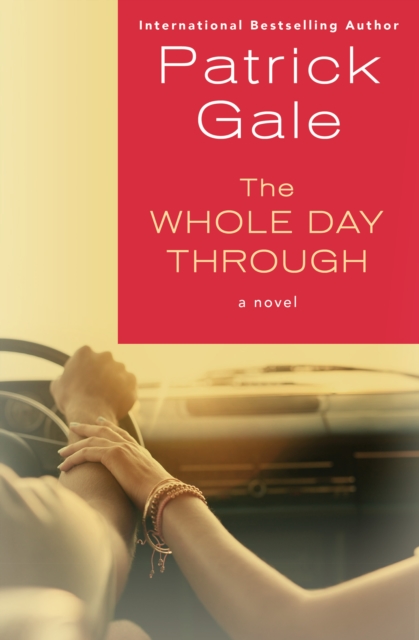 The Whole Day Through : A Novel, EPUB eBook