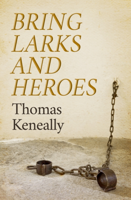 Bring Larks and Heroes, EPUB eBook