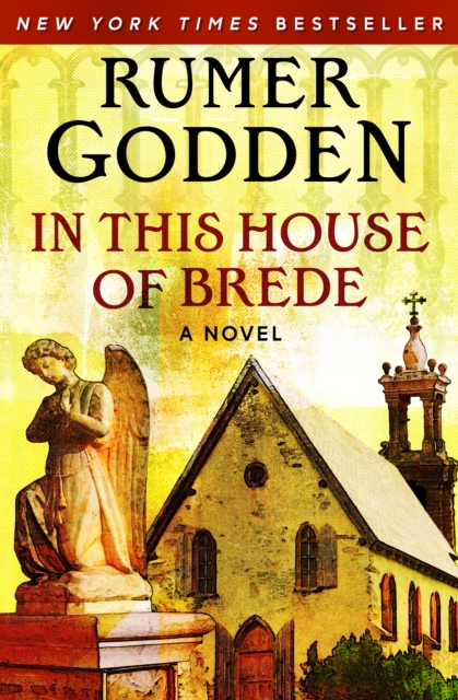 In This House of Brede : A Novel, EPUB eBook