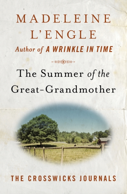 The Summer of the Great-Grandmother, EPUB eBook