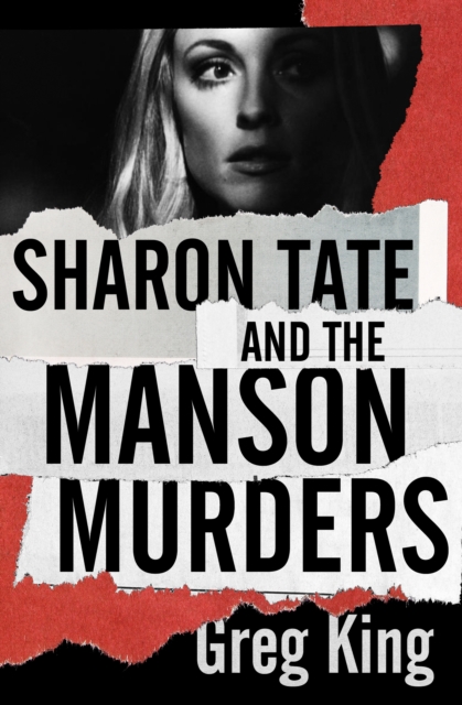 Sharon Tate and the Manson Murders, EPUB eBook