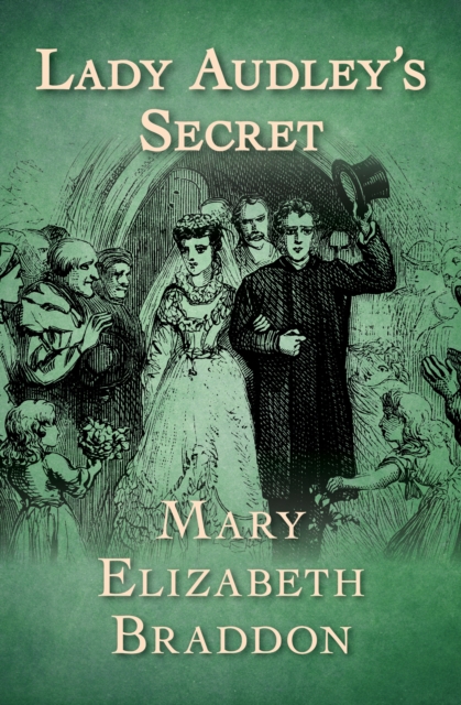 Lady Audley's Secret, EPUB eBook