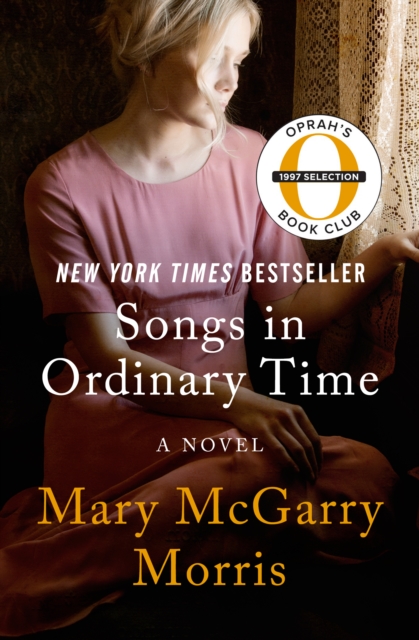 Songs in Ordinary Time : A Novel, EPUB eBook