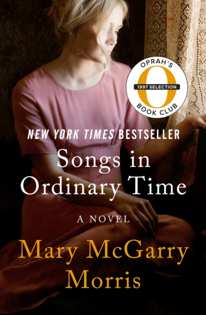 Songs in Ordinary Time : A Novel, Paperback / softback Book