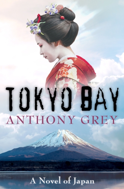Tokyo Bay : A Novel of Japan, Paperback / softback Book