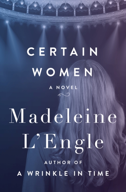 Certain Women : A Novel, Paperback / softback Book