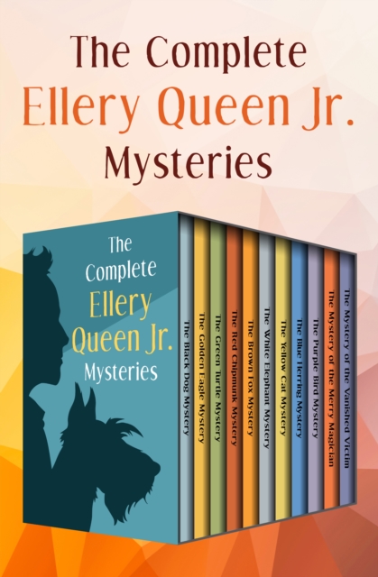 The Complete Ellery Queen Jr. Mysteries, EPUB eBook