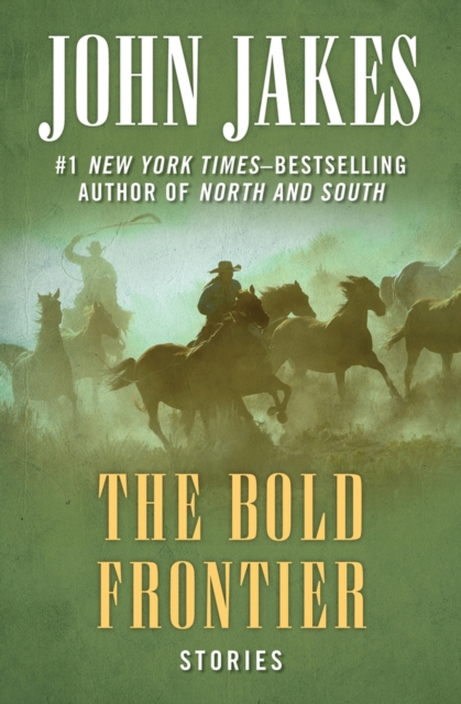 The Bold Frontier : Stories, Paperback / softback Book