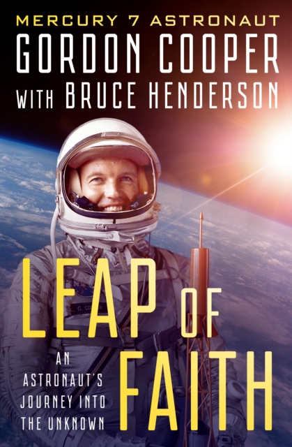 Leap of Faith : An Astronaut's Journey Into the Unknown, EPUB eBook