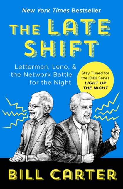 The Late Shift : Letterman, Leno, & the Network Battle for the Night, Paperback / softback Book