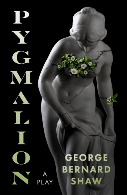 Pygmalion : A Play, EPUB eBook