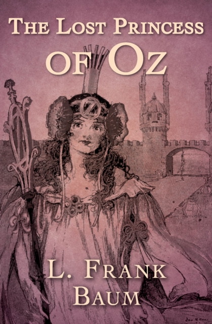 The Lost Princess of Oz, EPUB eBook