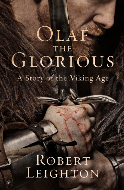Olaf the Glorious : A Story of the Viking Age, EPUB eBook