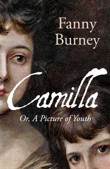 Camilla : Or, A Picture of Youth, EPUB eBook