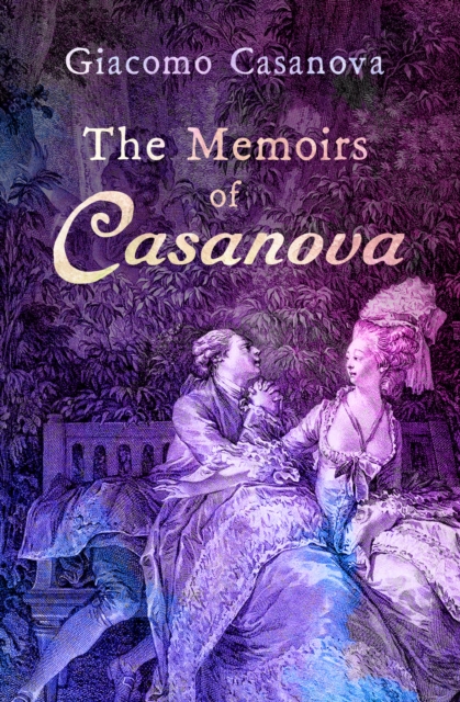 The Memoirs of Casanova, EPUB eBook