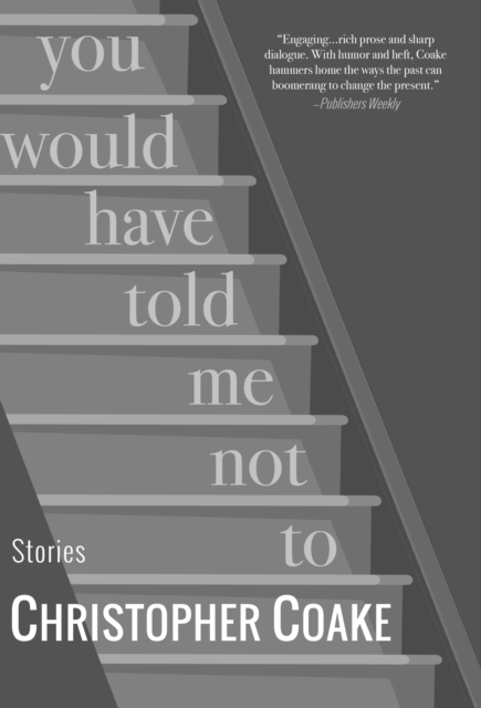 You Would Have Told Me Not To : Stories, EPUB eBook