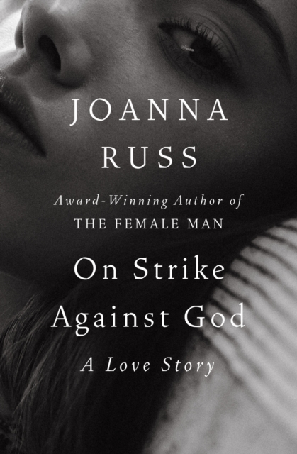 On Strike Against God : A Love Story, EPUB eBook