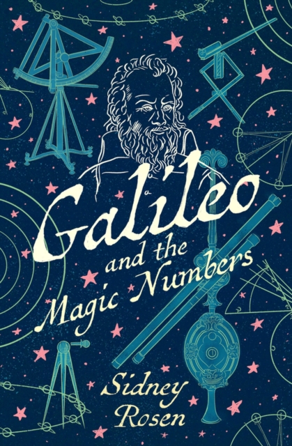 Galileo and the Magic Numbers, Paperback / softback Book