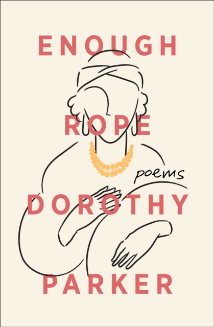 Enough Rope : Poems, EPUB eBook