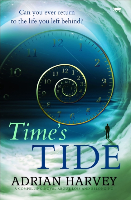 Time's Tide : A Compelling Novel about Loss and Belonging, EPUB eBook