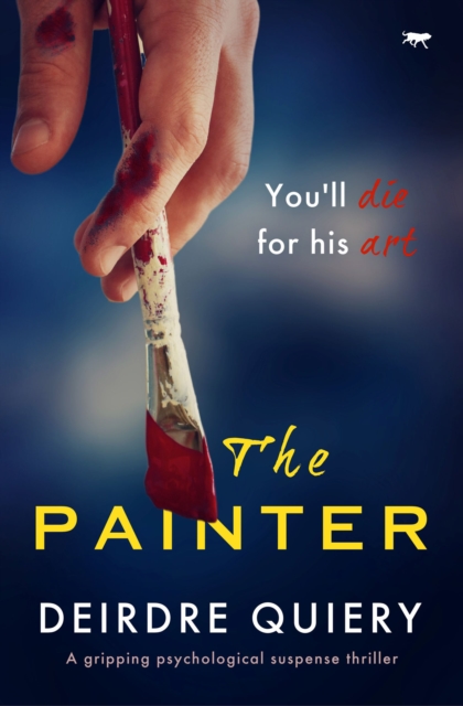 The Painter : A Gripping Psychological Suspense Thriller, EPUB eBook