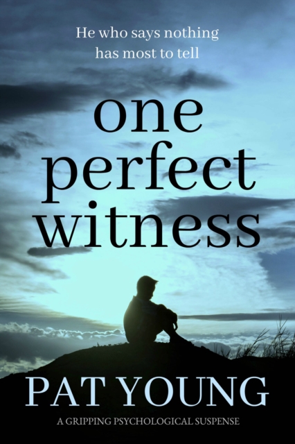 One Perfect Witness : A Gripping Psychological Suspense, EPUB eBook
