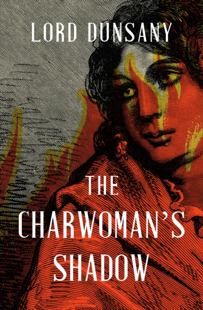 The Charwoman's Shadow, EPUB eBook