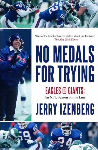 "No Medals for Trying" : Eagles @ Giants: An NFL Season on the Line, EPUB eBook