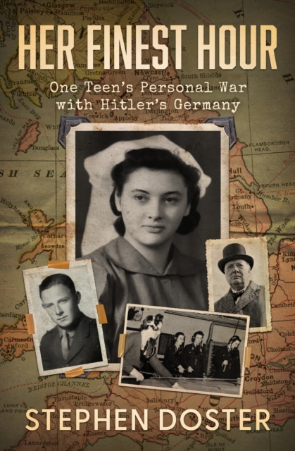 Her Finest Hour : One Teen's Personal War with Hitler's Germany, EPUB eBook