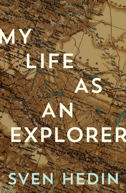 My Life As an Explorer, EPUB eBook