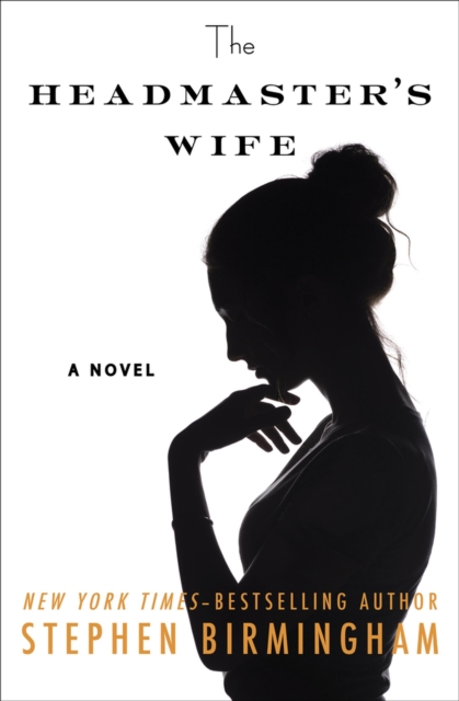 The Headmaster's Wife : A Novel, Paperback / softback Book