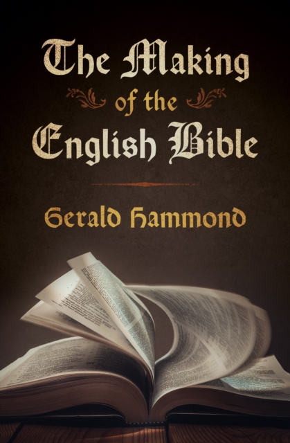 The Making of the English Bible, EPUB eBook