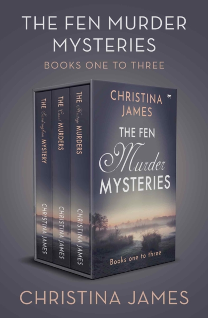 The Fen Murder Mysteries Boxset Books One to Three : The Sandringham Mystery, The Canal Murders, and The Heritage Murders, EPUB eBook