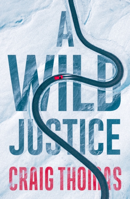 A Wild Justice, EPUB eBook