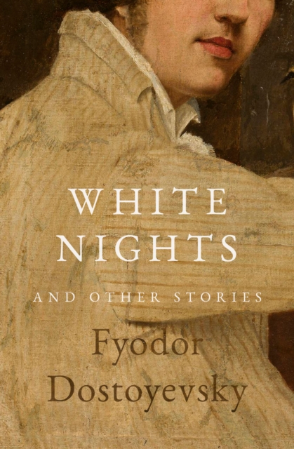 White Nights : And Other Stories, EPUB eBook