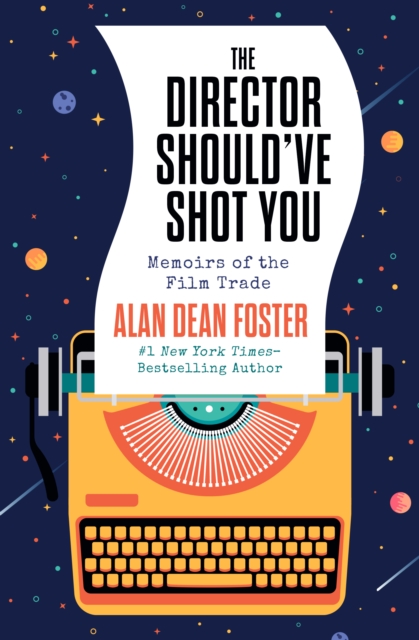 The Director Should've Shot You : Memoirs of the Film Trade, EPUB eBook