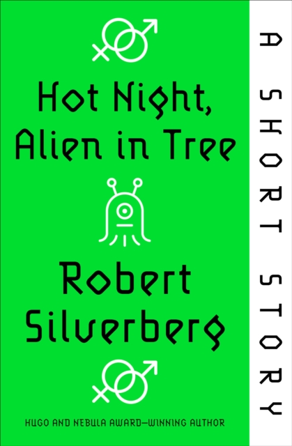 Hot Night, Alien in Tree : A Short Story, EPUB eBook
