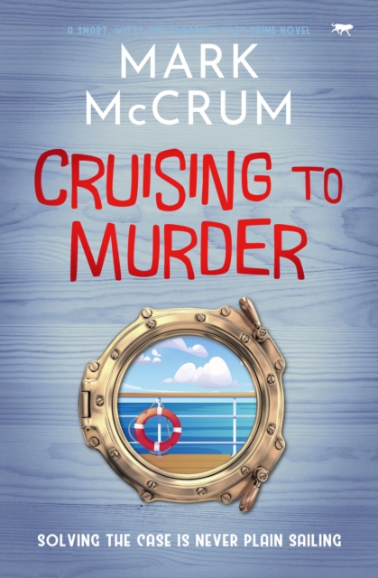 Cruising to Murder : A smart, witty and engaging cozy crime novel, EPUB eBook